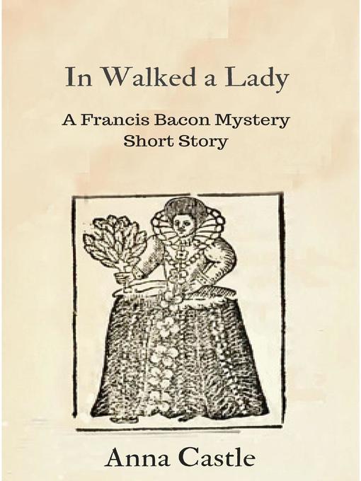 Title details for In Walked a Lady by Anna Castle - Available